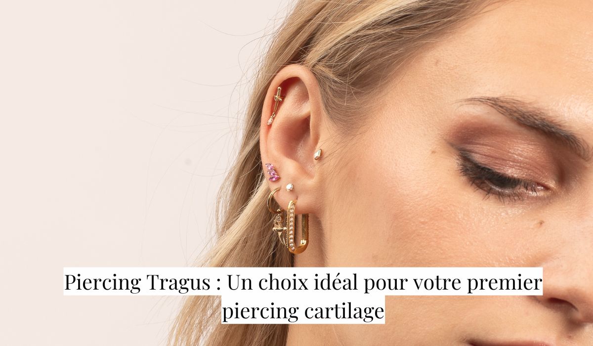 Piercing Tragus : Un choix idéal pour votre premier piercing cartilage
