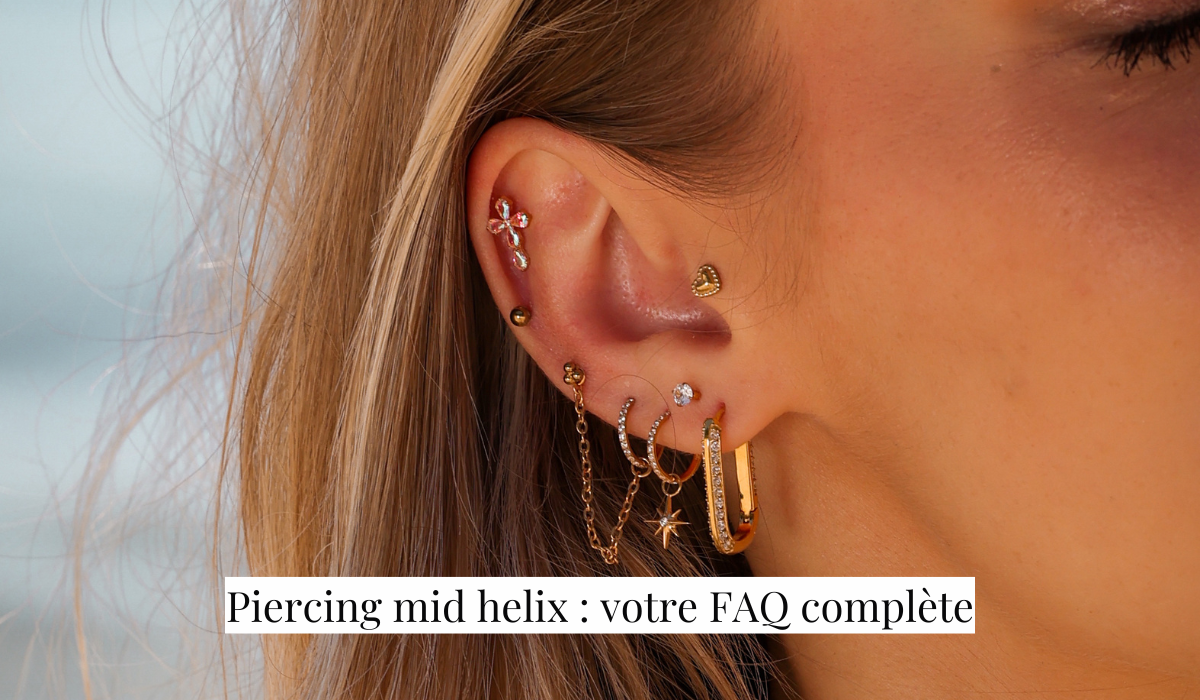 Piercing mid helix : votre FAQ complète