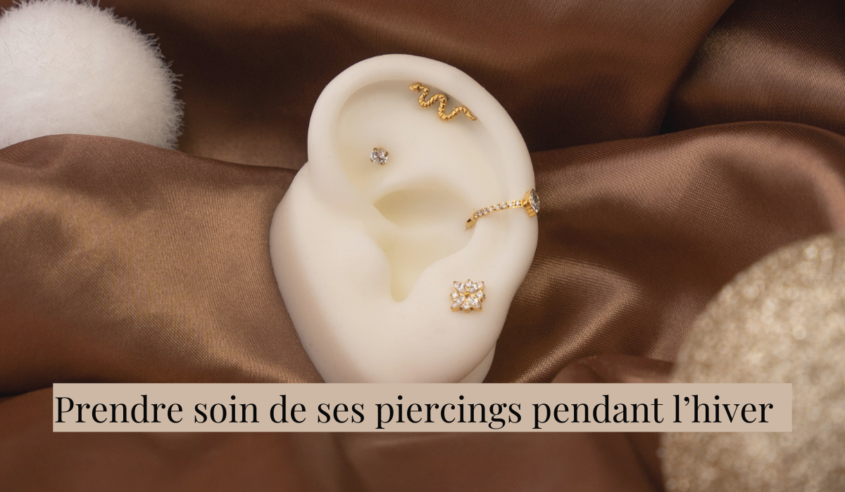 Conseils pour prendre soin de vos bijoux de piercing  pendant l'hiver