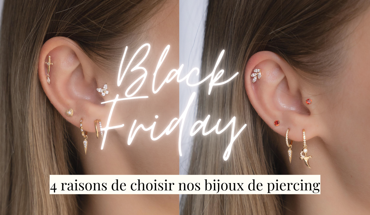 Préparez-vous pour le Black Friday : 4 raisons de choisir nos bijoux de piercing