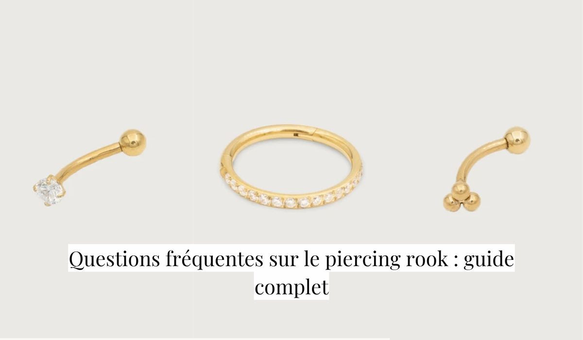 Questions fréquentes sur le piercing rook : guide complet
